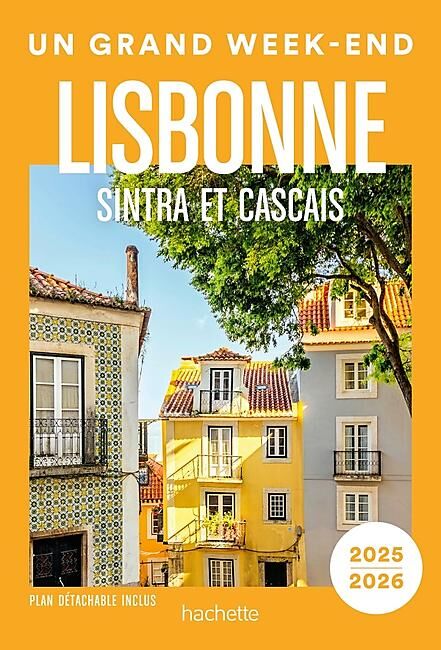 HACHETTE - UN GRAND WEEK END LISBONNE
