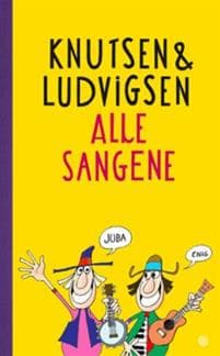 Knutsen & Ludvigsen; alle sangene
