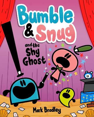 Bumble and Snug and the Shy Ghost: Book 3 - Bumble and Snug (Paperback)