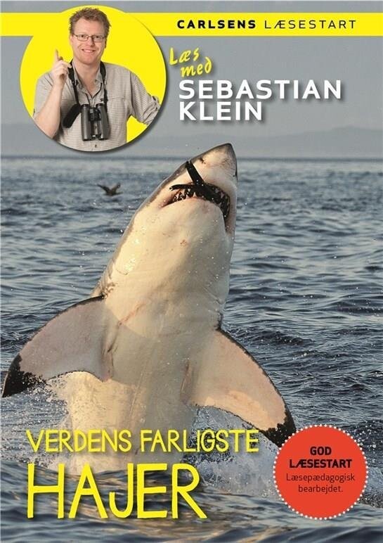 Læs Med Sebastian Klein: Verdens Farligste Hajer - Sebastian Klein - Bog