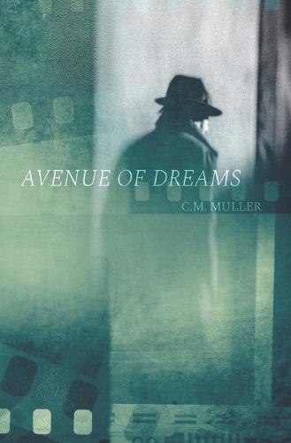 Avenue of Dreams - Novels / Novellas 1 (Paperback)