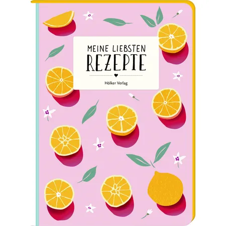 Hölker Verlag Meine liebsten Rezepte - Orangen (Einschreibbuch)