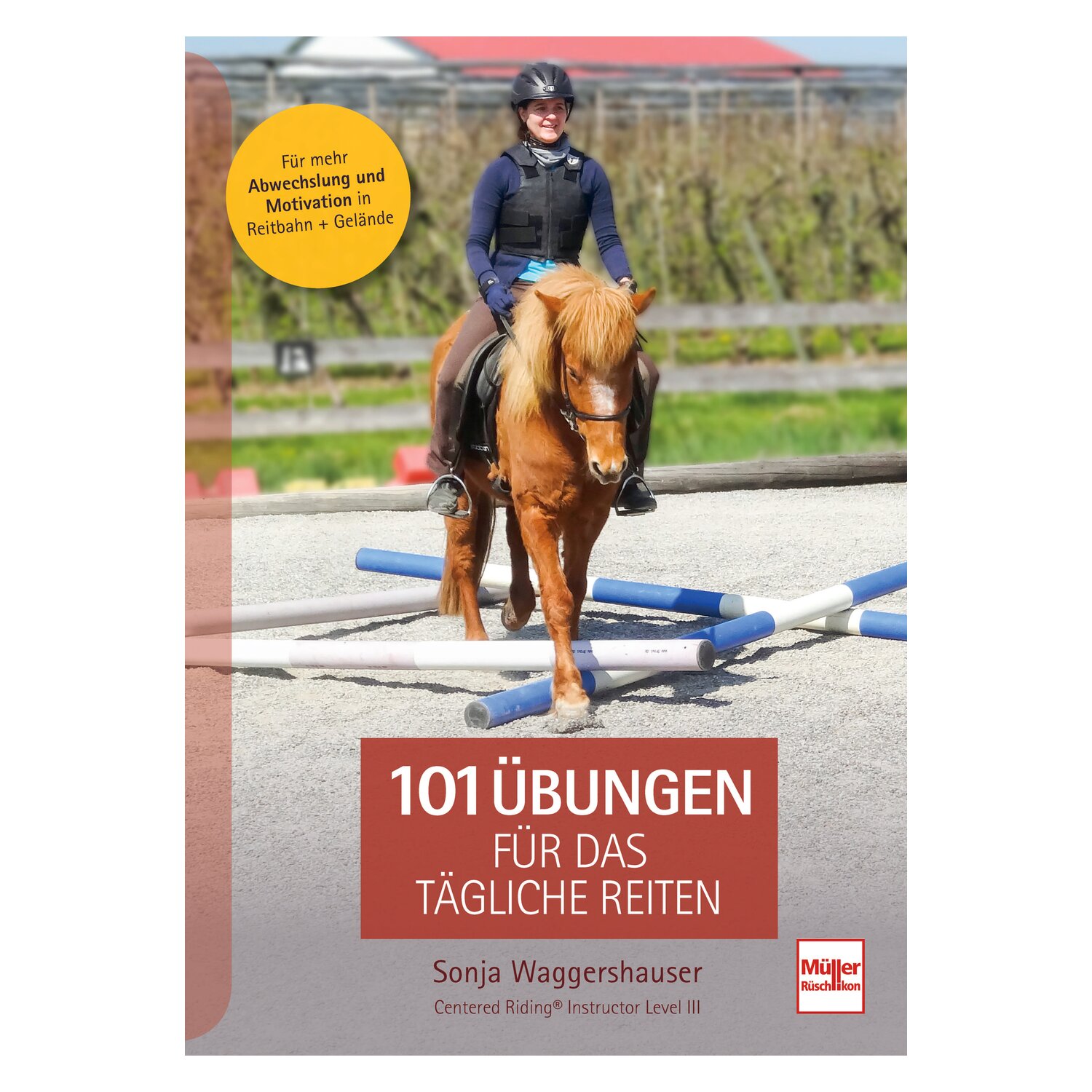 101 Übungen für das tägliche Reiten