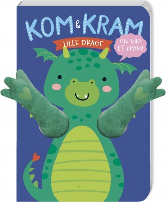 Kom Og Kram: Lille Drage - Bog