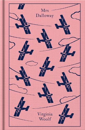 Mrs Dalloway - Penguin Clothbound Classics (Hardback)