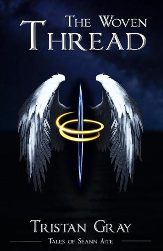 The Woven Thread - Tales of Seann àite 4 (Paperback)