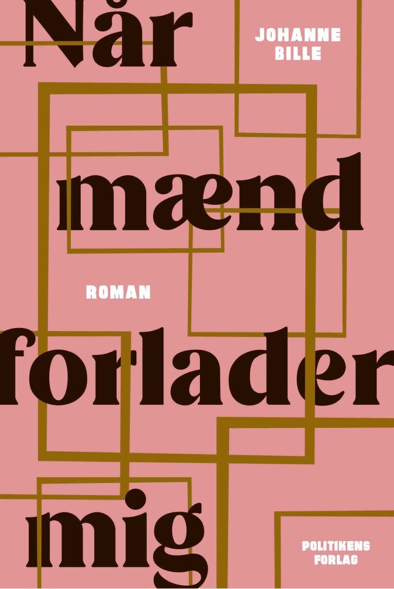 Når Mænd Forlader Mig - Johanne Bille - Bog