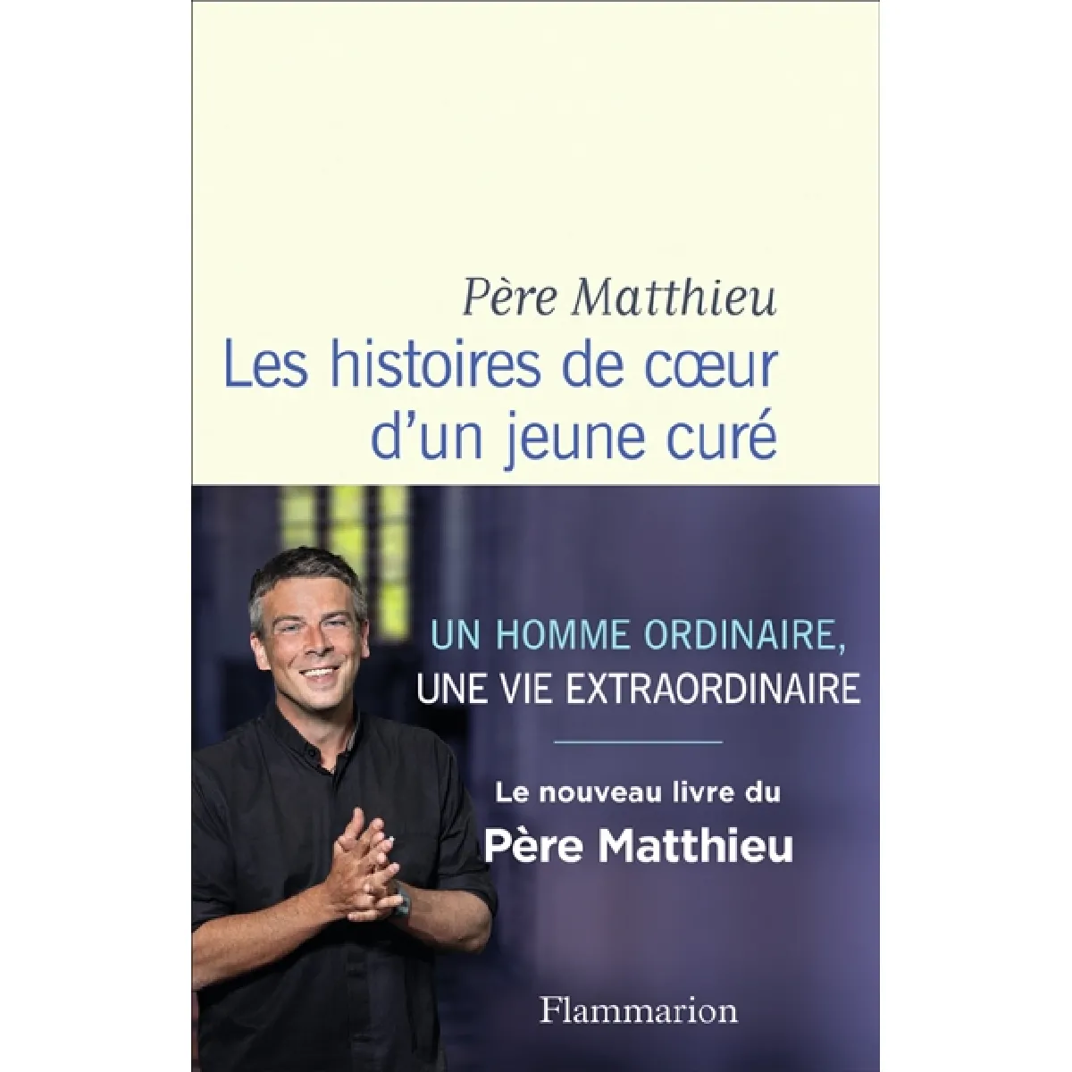 Les histoires de coeur d'un jeune curé · Occasion