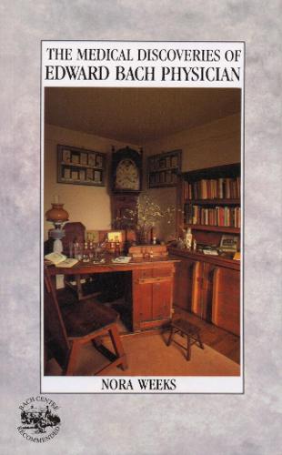 The Medical Discoveries Of Edward Bach Physician (Paperback)