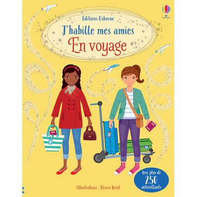 J'habille mes amies : en voyage (nouvelle édition)