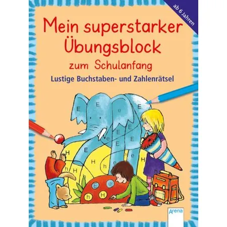 Arena Mein superstarker Übungsblock für den Schulanfang
