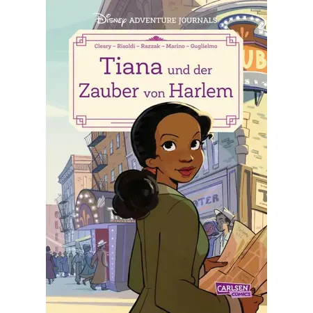 Carlsen Verlag Disney Adventure Journals: Tiana und der Zauber von Harlem