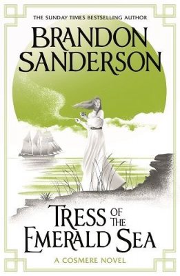 Tress of the Emerald Sea: A Cosmere Novel (Hardback)