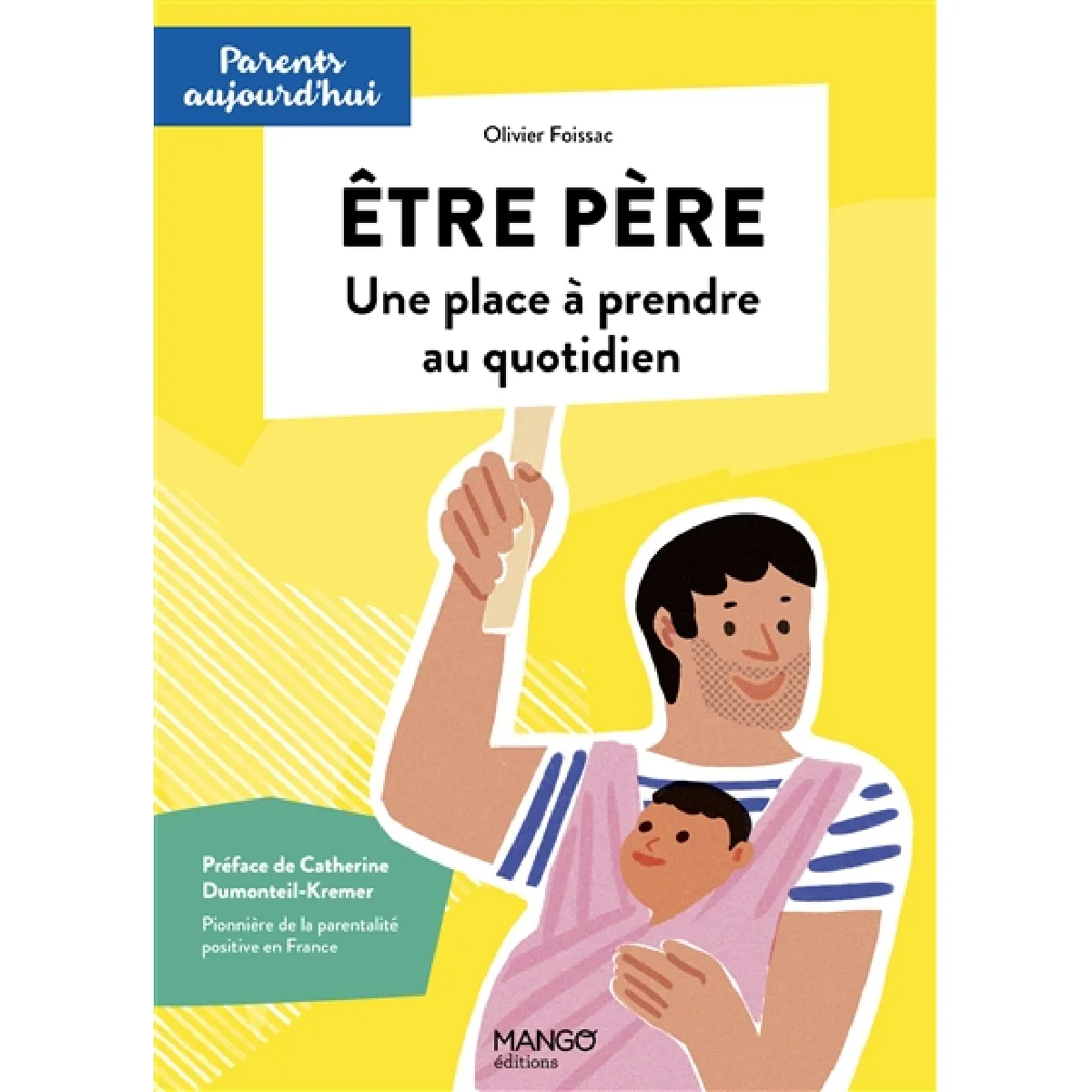 Etre père : une place à prendre au quotidien · Occasion