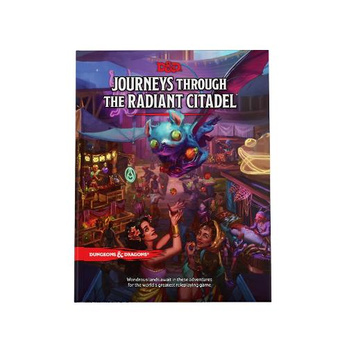 Journeys Through the Radiant Citadel (Dungeons & Dragons Adventure Book) (Hardback)