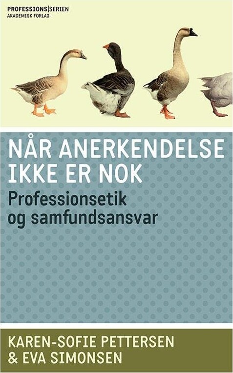 Når Anerkendelse Ikke Er Nok - Eva Simonsen - Bog