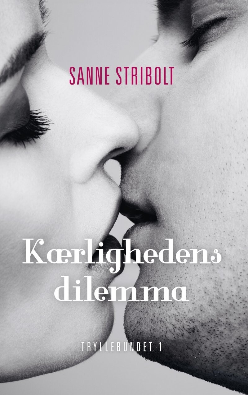 Kærlighedens Dilemma - Sanne Stribolt - Bog