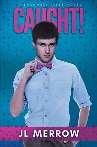 Caught!: Volume 1 (The Shamwell Tales), Merrow, JL Paperback Book Pre-Owned English