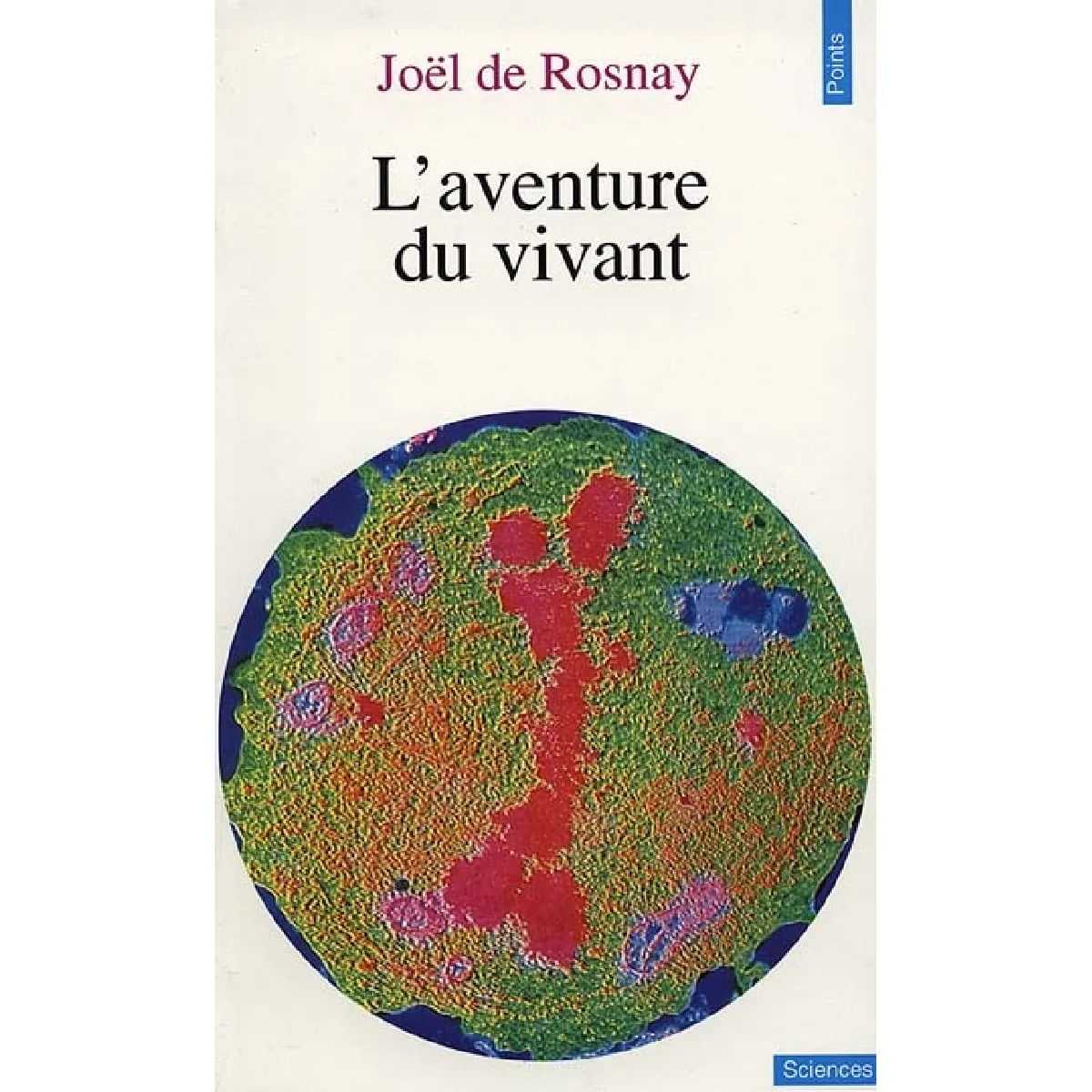 L'Aventure du vivant · Occasion