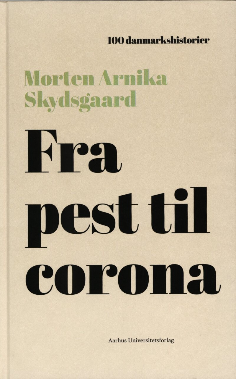 Fra Pest Til Corona - Morten Arnika Skydsgaard - Bog