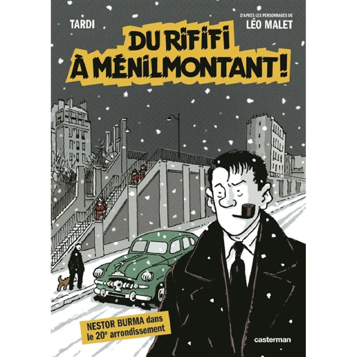 Nestor Burma. Du rififi à Ménilmontant ! · Occasion
