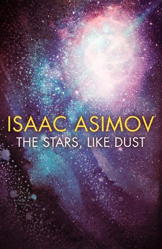 The Stars, Like Dust (Paperback)