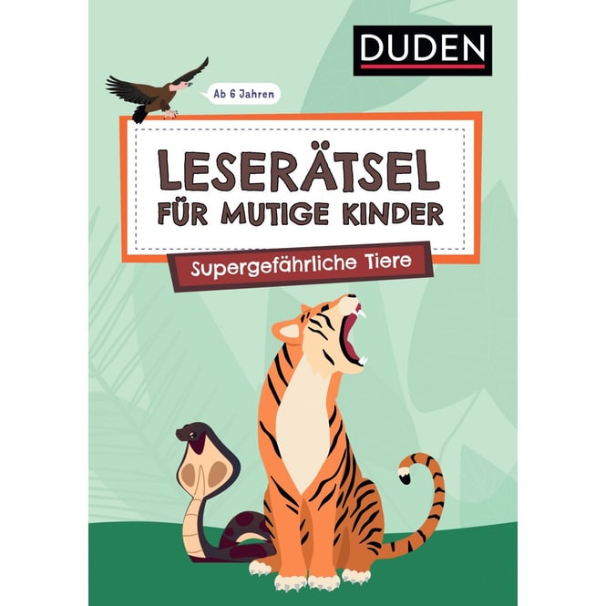 DUDEN - Leserätsel für mutige Kinder - Supergefährliche Tiere