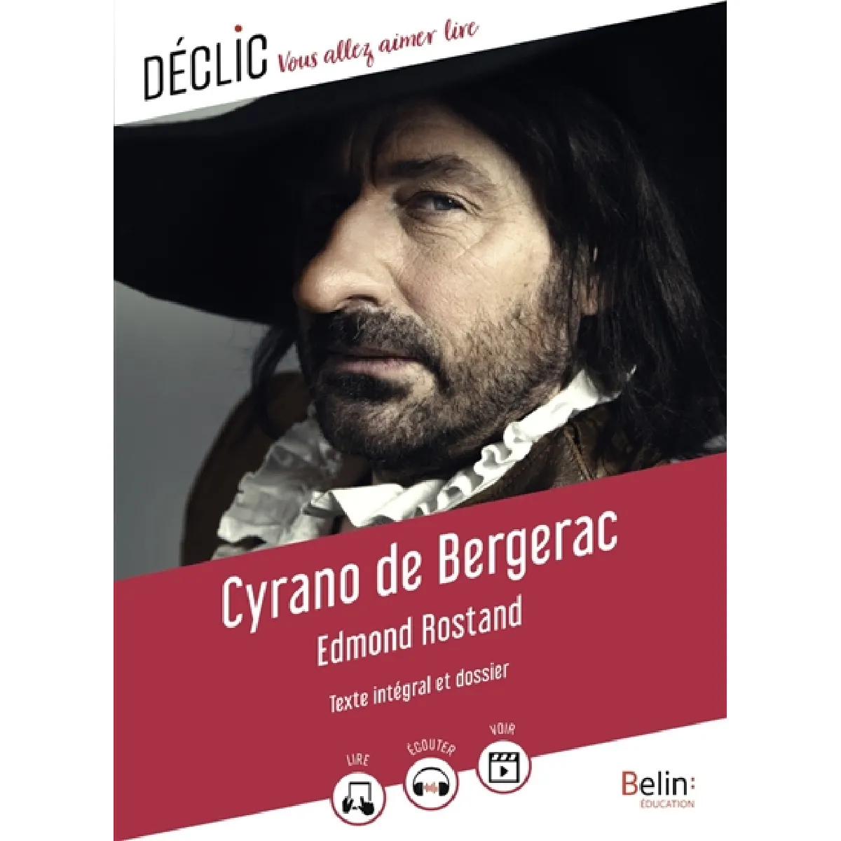 Cyrano de Bergerac : texte intégral et dossier : comédie héroïque en cinq actes, en vers