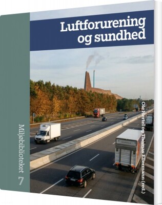 Luftforurening Og Sundhed - Ole Hertel - Bog