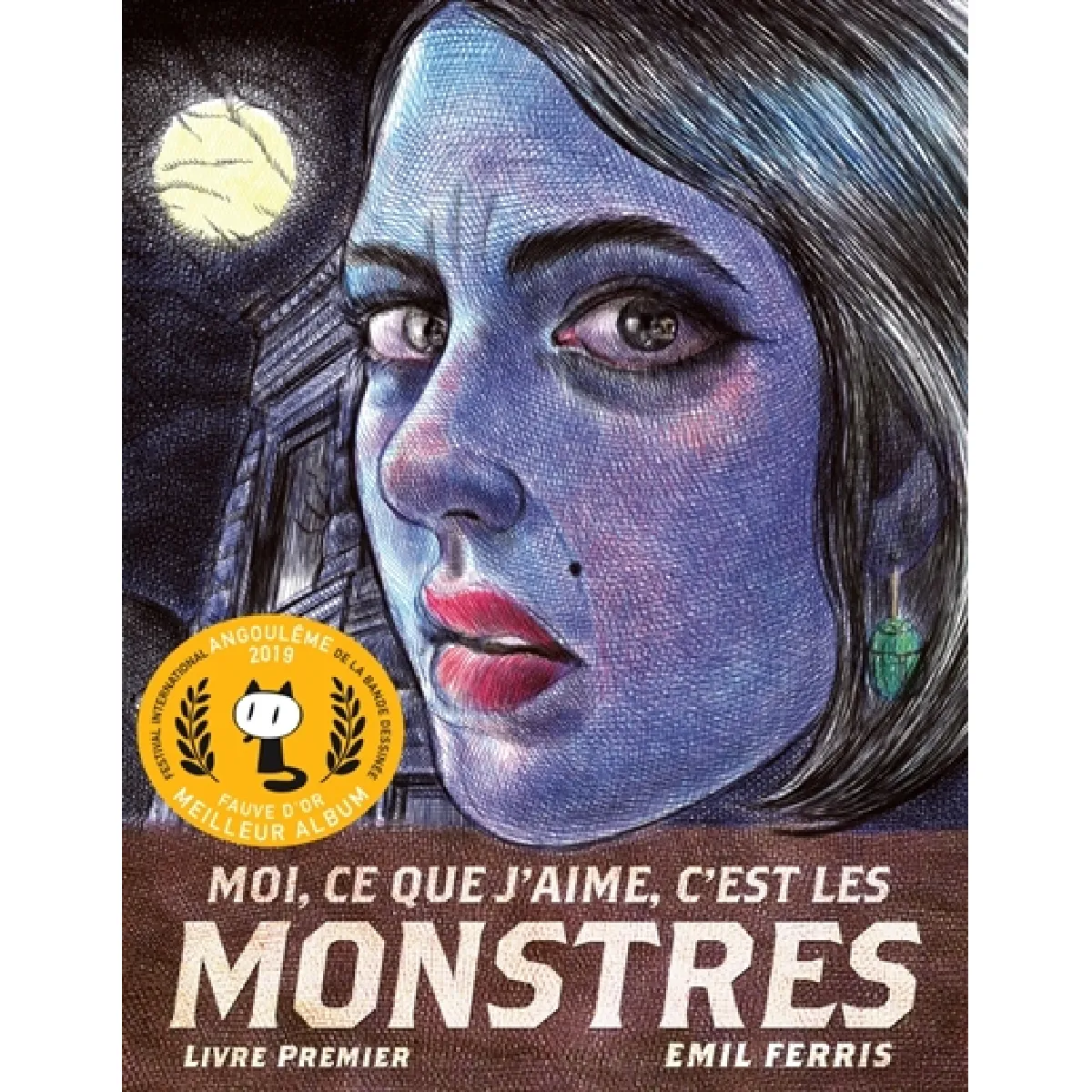 Moi, ce que j'aime, c'est les monstres. Livre premier · Occasion
