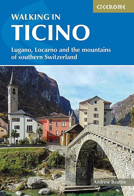 CICERONE - TICINO WALKING GUIDE