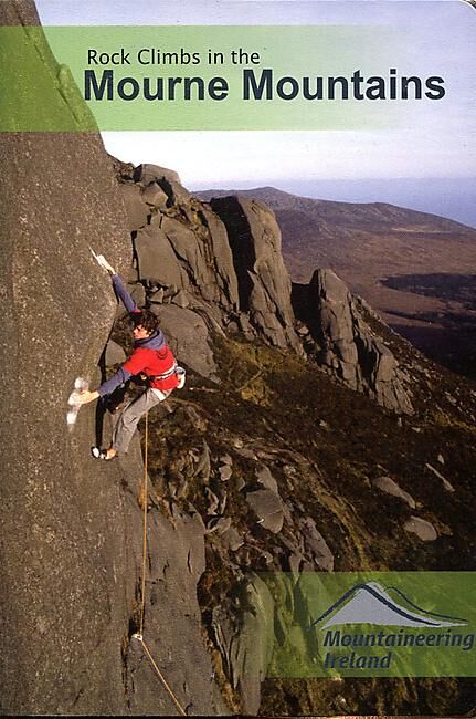 MOUNTAINEERING IRELAND - ROCK CLIMBS IN THE MOURNE MOUNTAINS