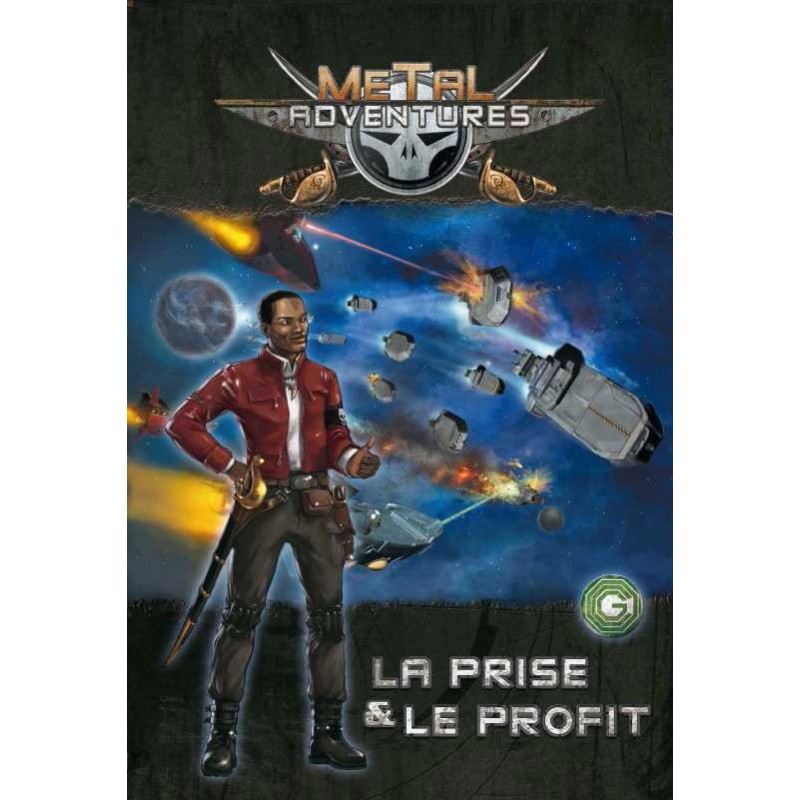 Metal Adventures - La prise et le profit