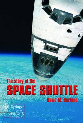The Story of the Space Shuttle - Space Exploration (Paperback)