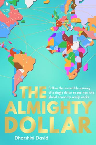 The Almighty Dollar (Paperback)