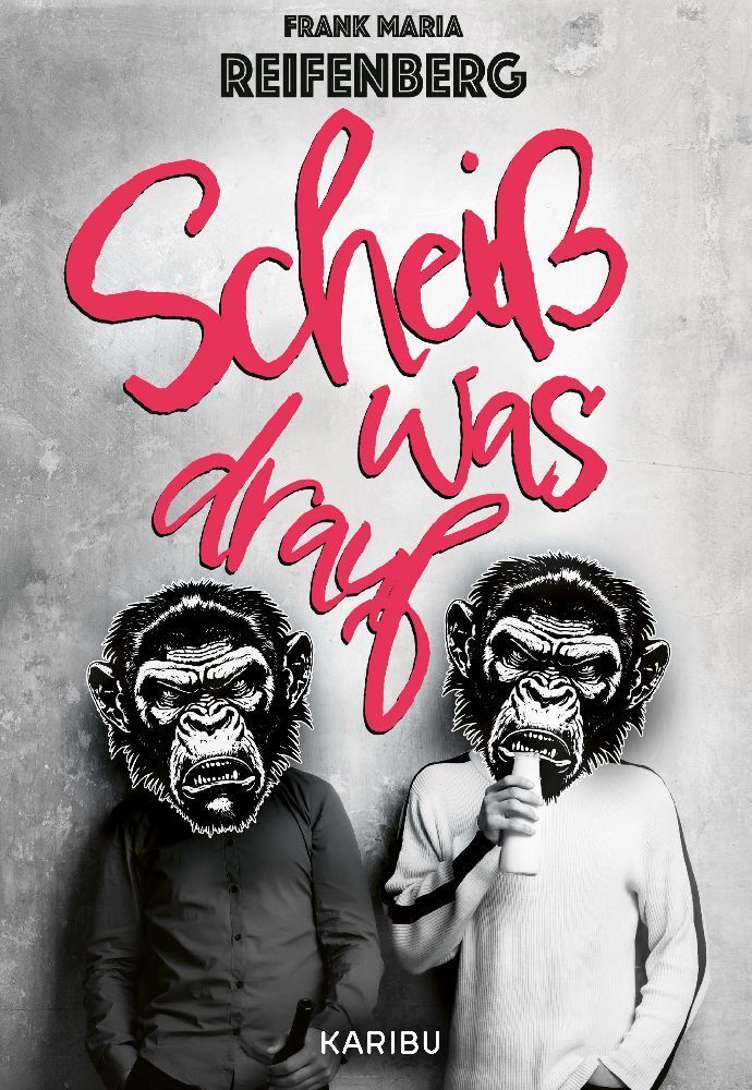 Scheiß was drauf
