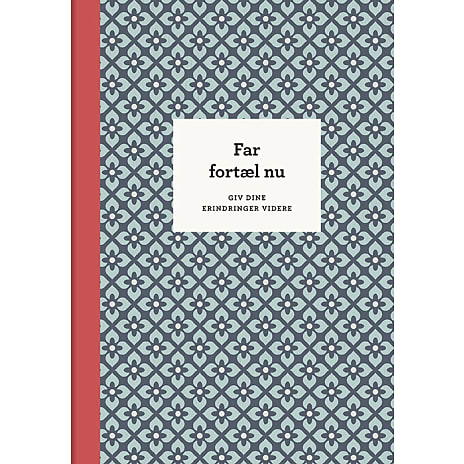 Far Fortæl - Giv dine erindringer videre