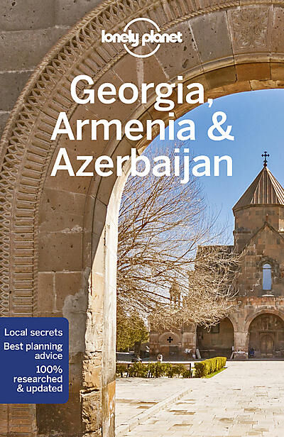 LONELY PLANET - GEORGIA ARMENIA AZERBAIJAN LONELY EN ANGLAIS