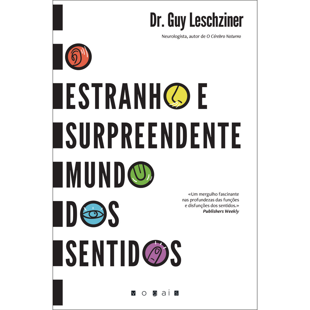 O Estranho e Surpreendente Mundo dos Sentidos de Guy Leschziner