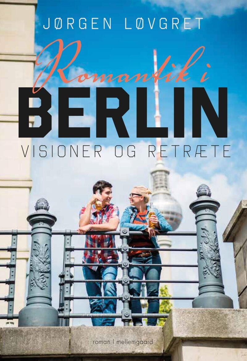 Romantik I Berlin - Jørgen Løvgret - Bog