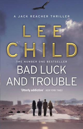 Bad Luck And Trouble - Jack Reacher (Paperback)