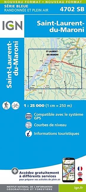 IGN - IGN 4702 SB ST LAURENT DU MARONI 1 25 000