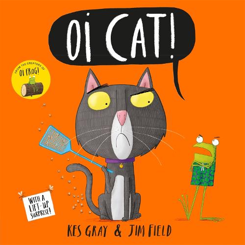 Oi Cat! - Oi Frog and Friends (Paperback)