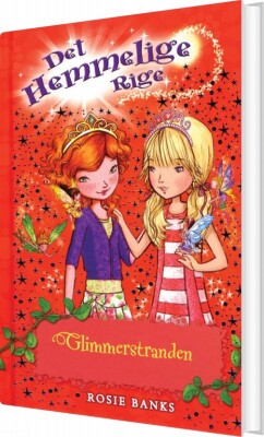 Det Hemmelige Rige 6 - Glimmerstranden - Rosie Banks - Bog