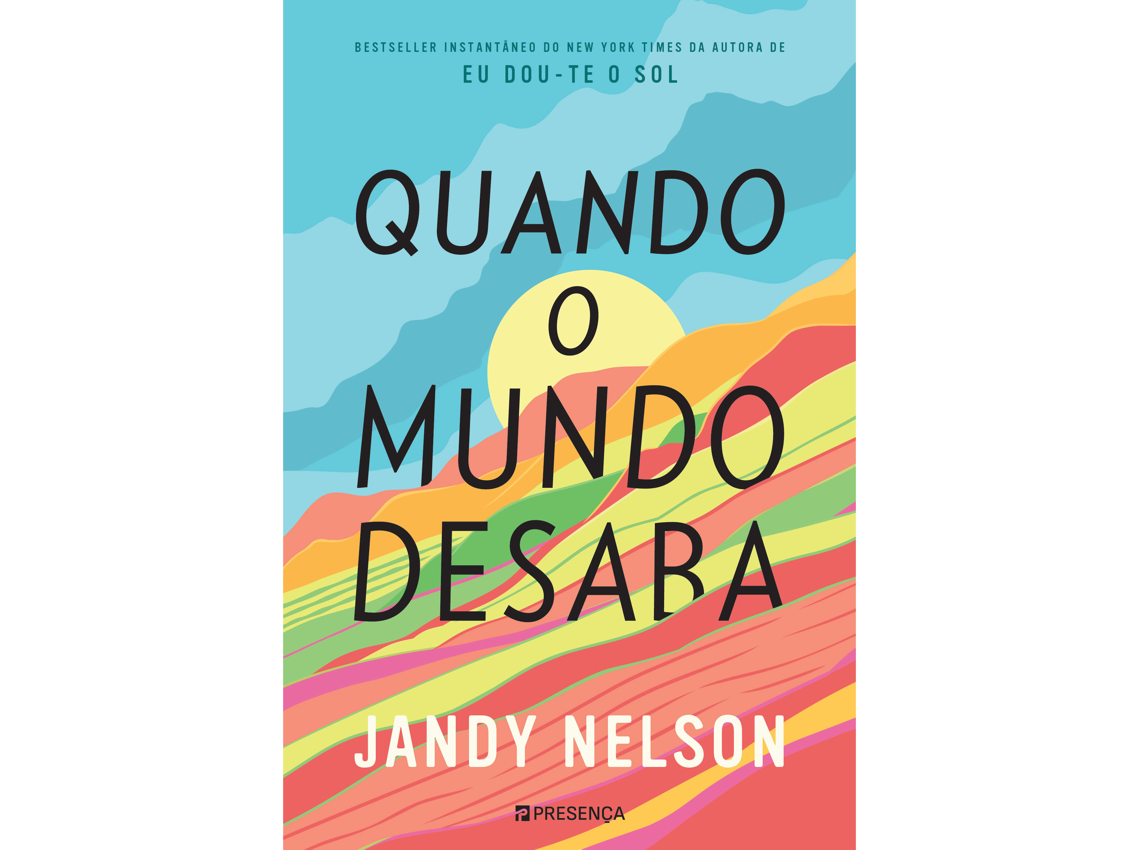 LIVRO QUANDO O MUNDO DESABA DE JANDY NELSON
