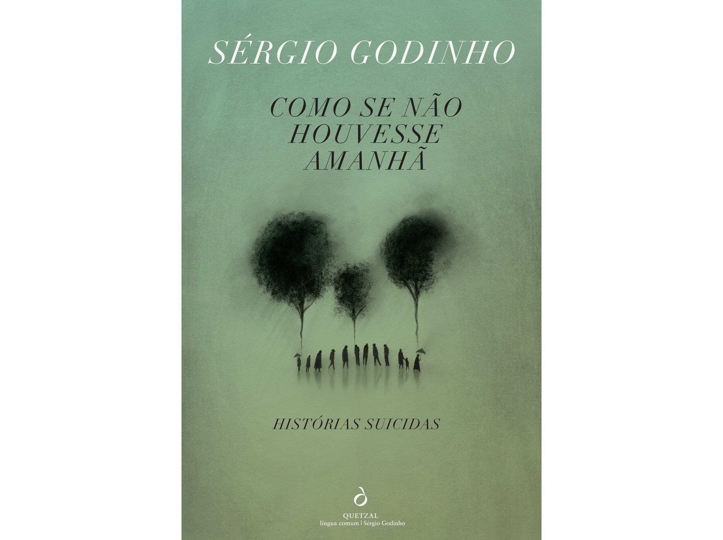 LIVRO COMO SE NÃO HOUVESSE AMANHÃ DE SÉRGIO GODINHO