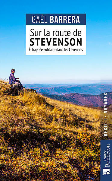 BONNETON - SUR LA ROUTE DE STEVENSON
