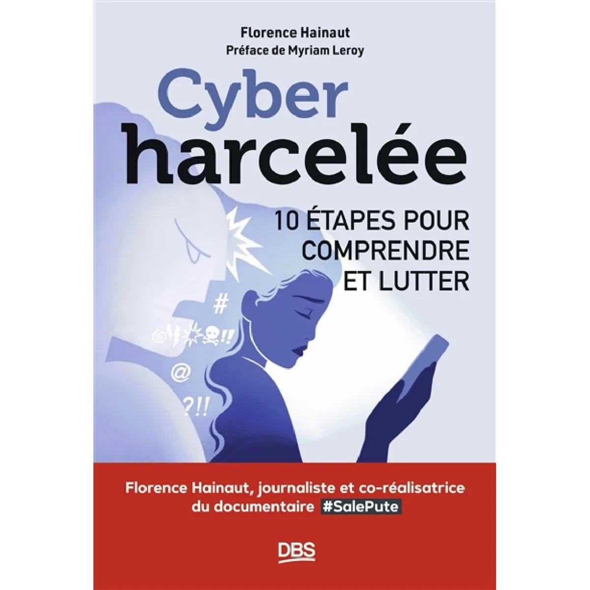 Cyber harcelée : 10 étapes pour comprendre et lutter · Occasion