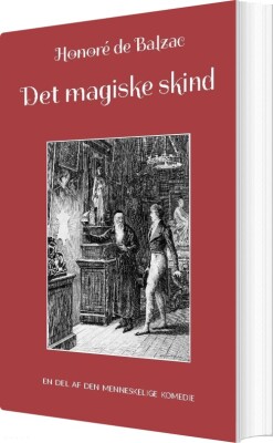 Det Magiske Skind - Honoré De Balzac - Bog