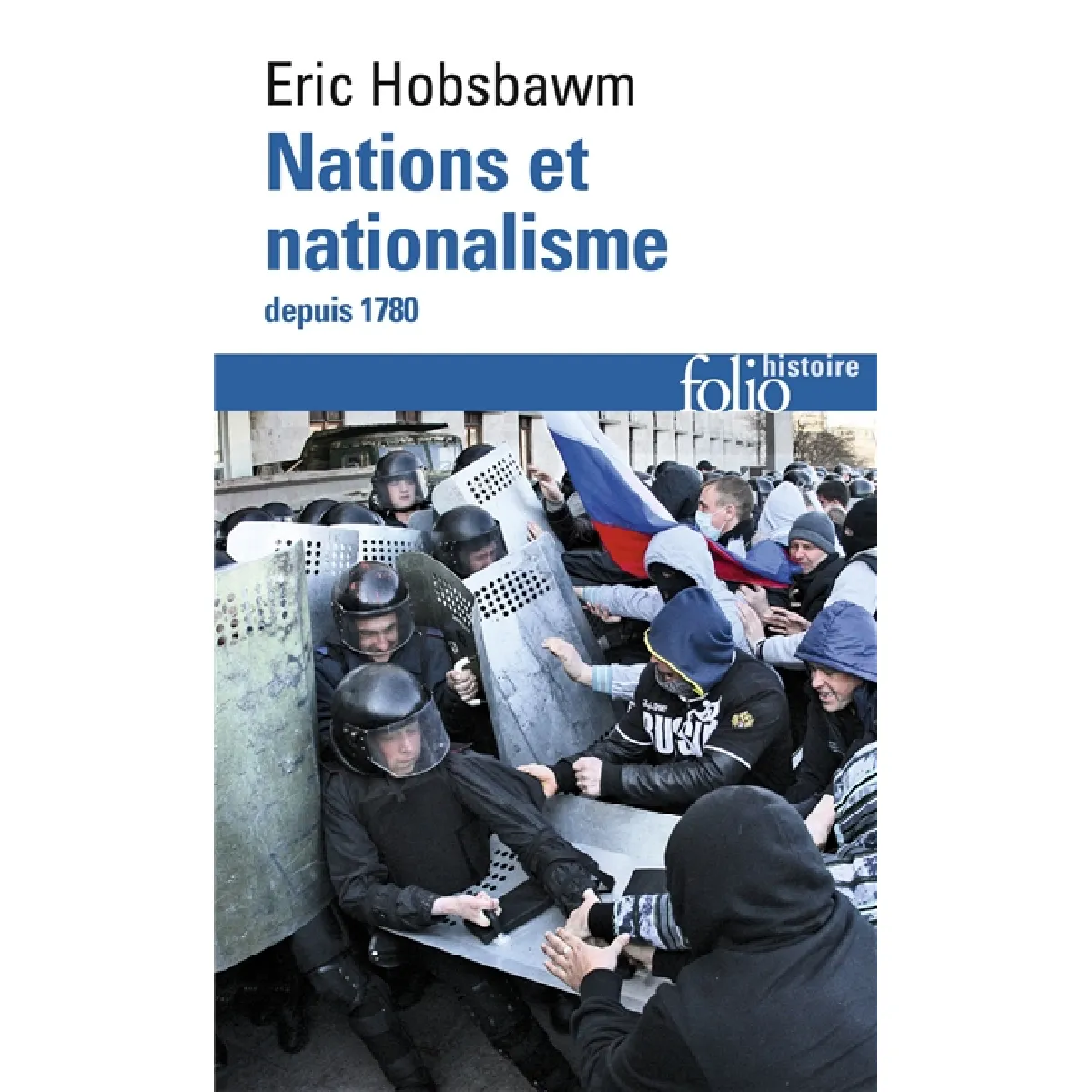 Nations et nationalisme depuis 1780 : programme, mythe et réalité